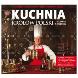 KUCHNIA KRÓLÓW POLSKI NA ZAMKU W MALBORKU - BOGDAN GAŁĄZKA Wyprzedaż