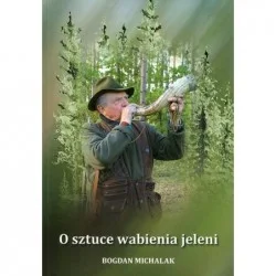 Bestseller O SZTUCE WABIENIA JELENI BOGDAN MICHALAK